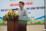 Tổng kết 15 năm thực hiện Pháp lệnh Thư viện