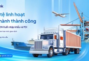 PGBank triển khai gói ưu đãi tài chính dành cho DN xuất nhập khẩu và FDI
