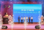 Phát động Chương trình 'Tiếp cận Y tế toàn diện – Vì một Việt Nam khỏe mạnh hơn năm 2025”