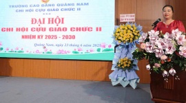Đại hội Chi hội cựu giáo chức II Trường Cao đẳng Quang Nam lần thứ nhất nhiệm kỳ 2025 – 2030