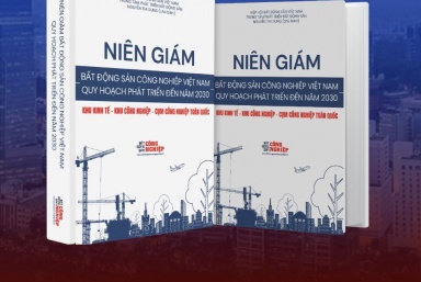 Sắp ra mắt “Niên giám Bất động sản Công nghiệp Việt Nam – Quy hoạch phát triển đến năm 2030”