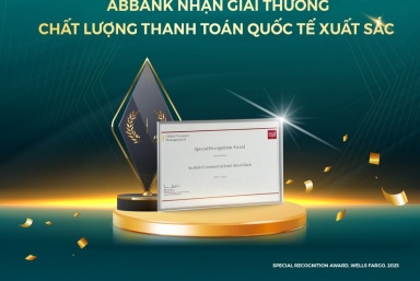 ABBANK được Wells Fargo vinh danh ngân hàng có chất lượng thanh toán quốc tế xuất sắc