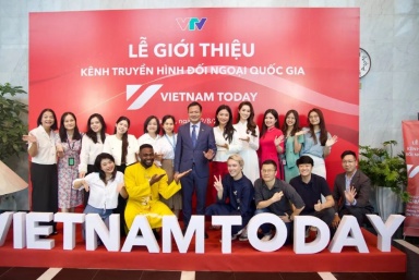 Ra mắt Kênh Truyền hình đối ngoại quốc gia Vietnam Today: Cửa sổ kết nối Việt Nam với thế giới