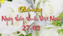 Thư chúc mừng Ngày Thầy thuốc Việt Nam (27/2) của Bộ trưởng Bộ Lao động - TBXH