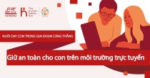 Generali triển khai chương trình cộng đồng “Nuôi dạy con trong giai đoạn căng thẳng” trong bối cảnh Covid-19 