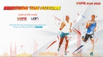 VNPR Run 2022: Nurture The Future - Giải chạy cộng đồng khuyến khích mọi người rèn luyện sức khỏe